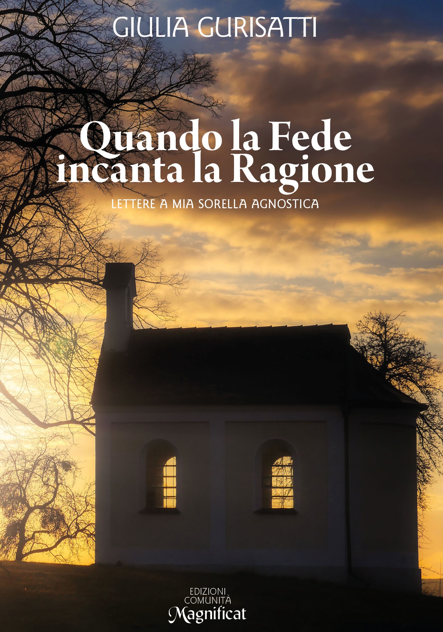 Quando la Fede incanta la Ragione